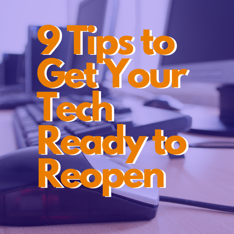 Is Your Tech Ready to Re-Open?